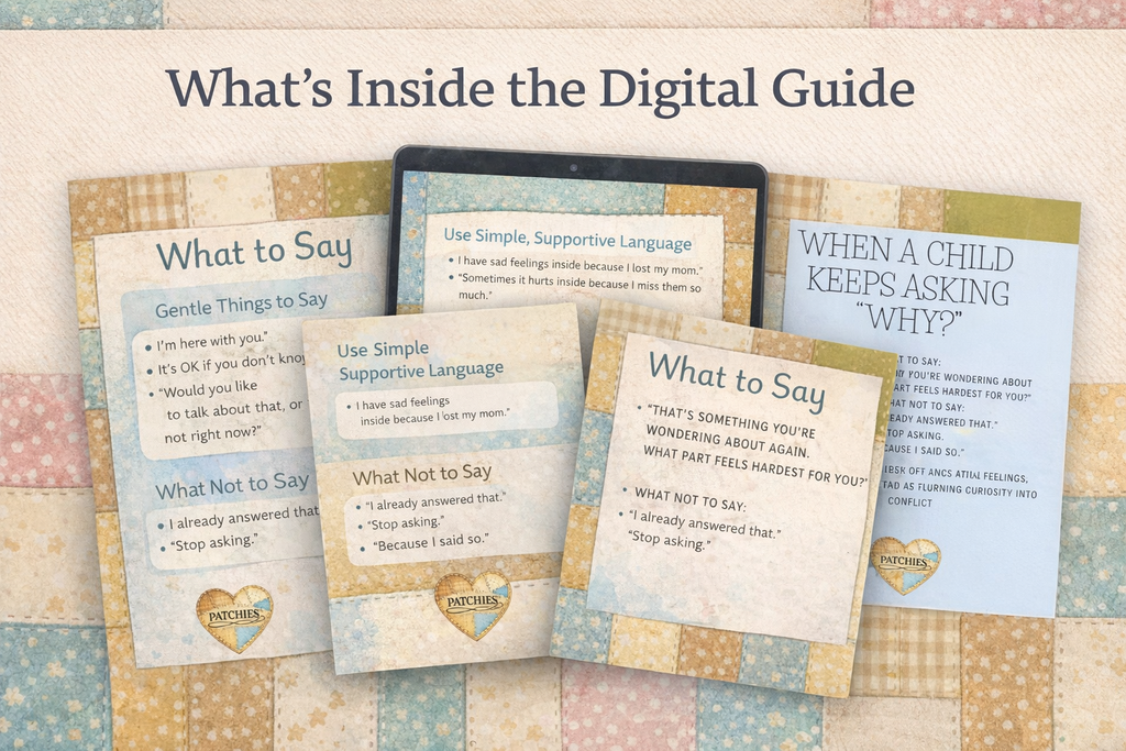 What to Say When You Do Not Know What to Say Digital Guide for Parents Helping Children Through Grief and Big Feelings