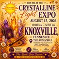 Crystalline Light Expo- Knoxville, Tennessee August 15, 2026